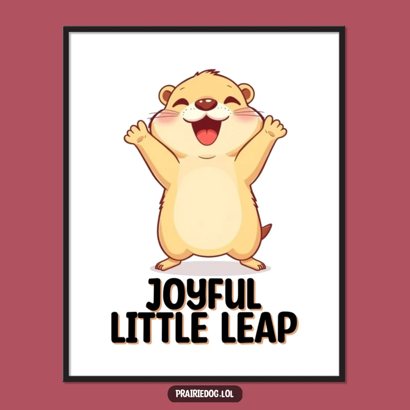 Funny Joyful Prairie Dog Digital Art - Celebratory Decor Gift