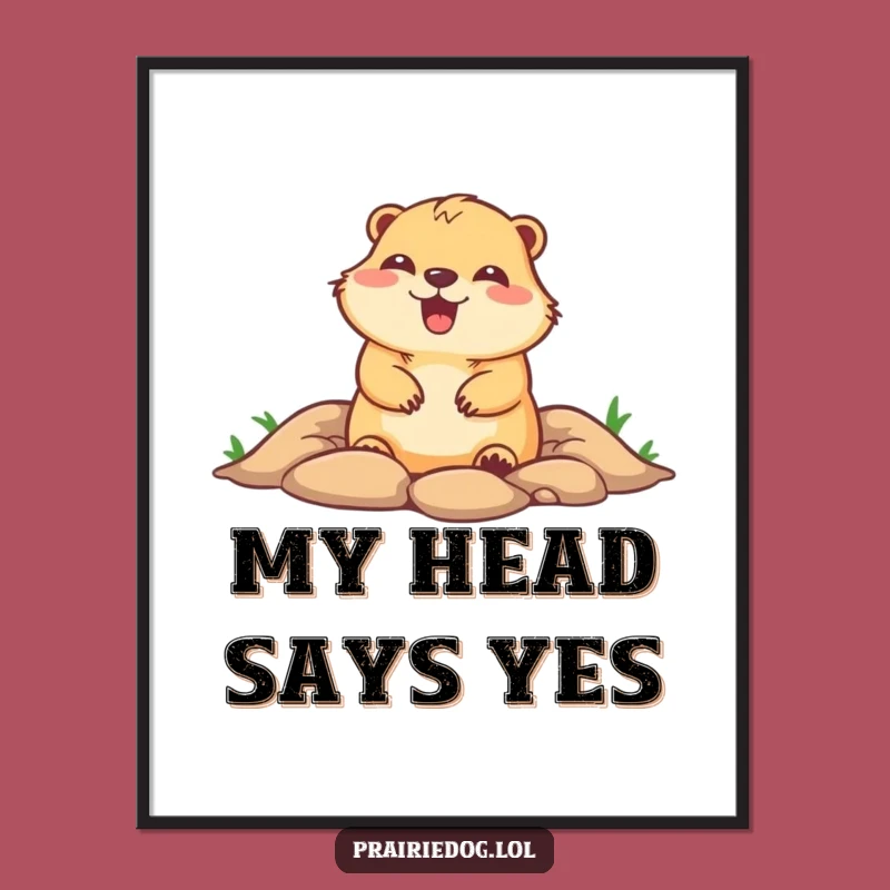 Funny Prairie Dog Glee Poster, Cute Burrow Art, Hilarious Animal Decor
