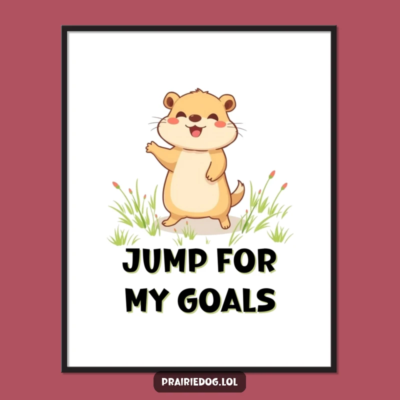 Funny Joyful Prairie Dog Hop Poster, Happy Field Art, Hilarious Decor