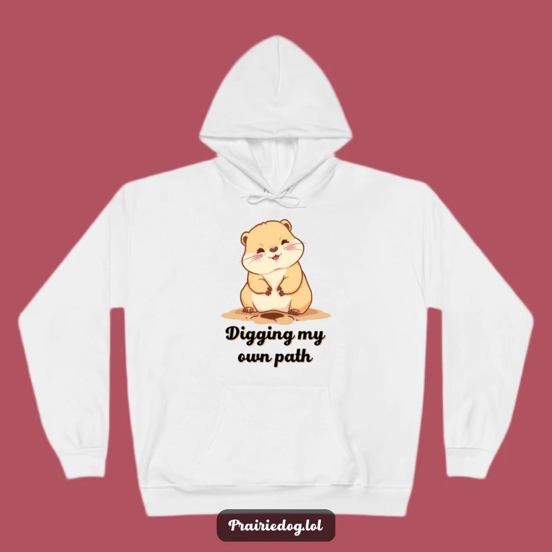 Funny Prairie Dog Digging Hoodie - Cozy and Hilarious Animal Sweatshirt Gift