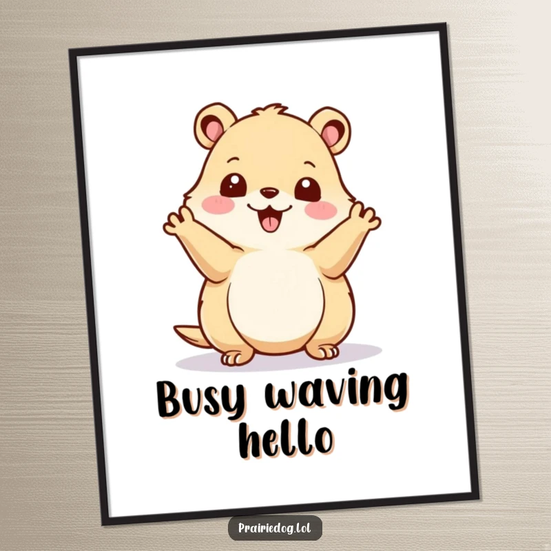 Funny Free Printable wall art of a happy prairie dog energetically waving its tiny paws, radiating joy.