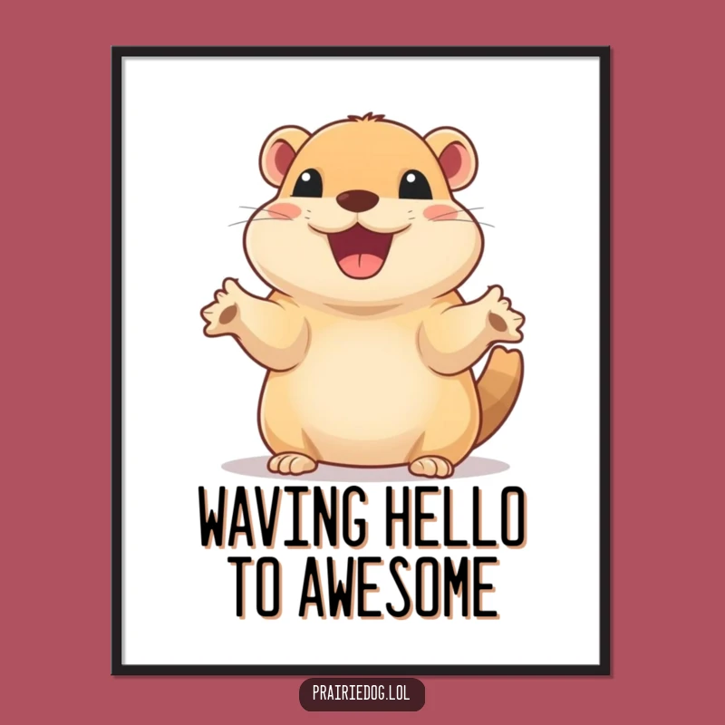 Funny Free Printable Prairie Dog Wall Art: Excited Wave Decor, Cheerful Downloadable Art