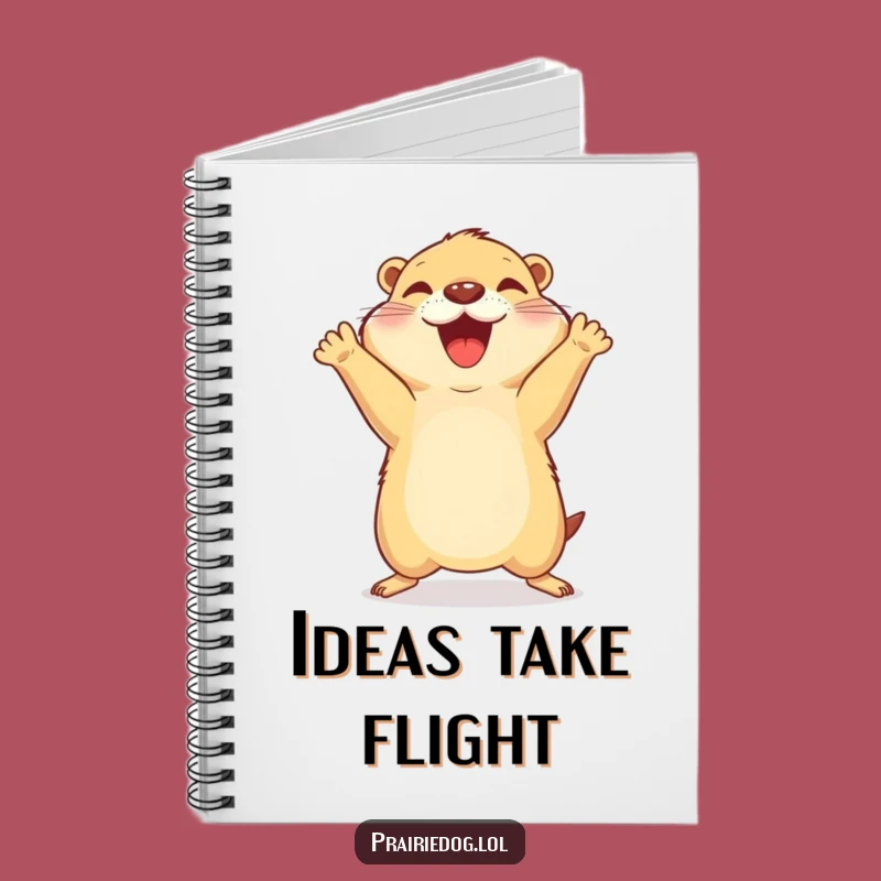 Funny Joyful Prairie Dog Notebook - Celebration Journal Gift